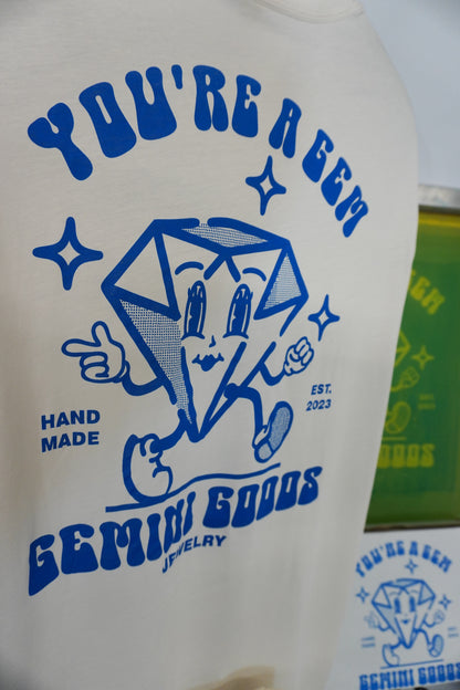 You're A Gem Tee